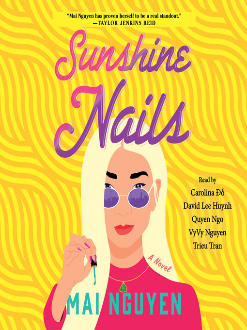 Title details for Sunshine Nails by Mai Nguyen - Available